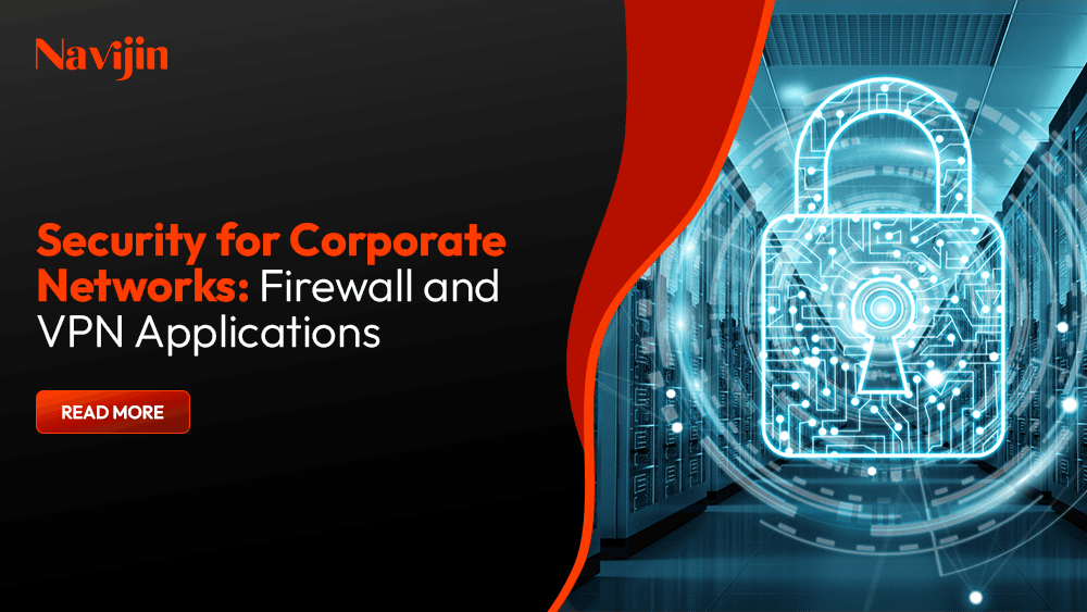 Security for Corporate Networks: Firewall and VPN Applications